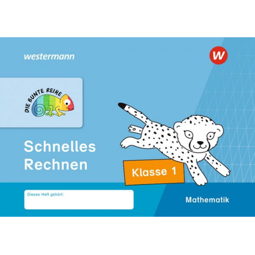 DIE BUNTE REIHE - Mathematik. Schnelles Rechnen, Klasse 1