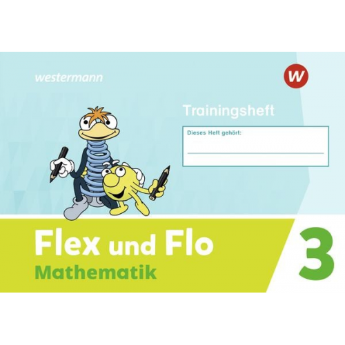 Flex und Flo Mathematik 3 Trainingheft