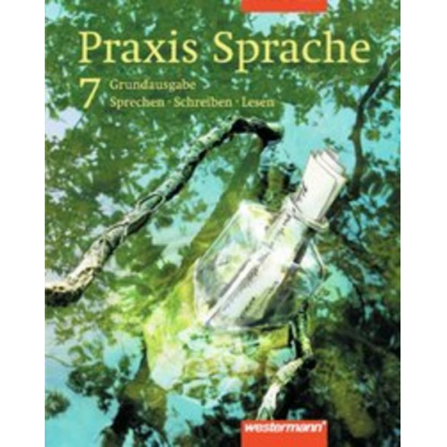 Wolfgang Melzer - Praxis Sprache 7/Grundausgabe7/RSR 2006