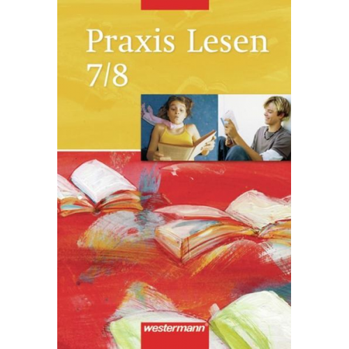 Wolfgang Melzer Ulla Dorenkamp - Praxis Lesen 7/8 SB Ausgabe Ost