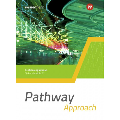 Iris Edelbrock - Pathway Approach. Schulbuch. Einführungsphase. Gymnasialen Oberstufe - Ausgabe Mitte und Ost