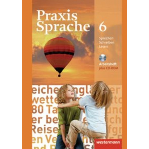 Harald Herzog Regina Nussbaum Günter Rudolph Ursula Sassen - Praxis Sprache 6. Arbeitsheft mit CD-ROM. Realschule, Gesamtschule