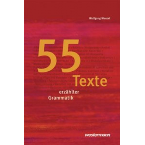 Wolfgang Melzer - 55 Texte erzählter Grammatik