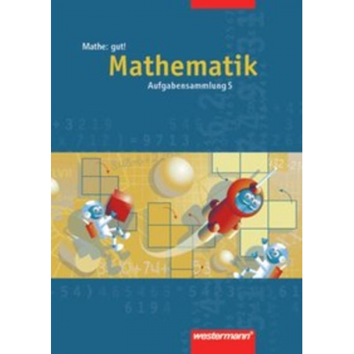 Jürgen Borchers Burghard Köchel - Mathe: gut 5! Aufgabensammlung. Mathematik