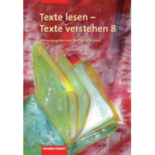 Roland Henke Harald Herzog Regina Nussbaum Günter Rudolph Ursula Sassen - Texte lesen, Texte verstehen 8. Arbeitsheft