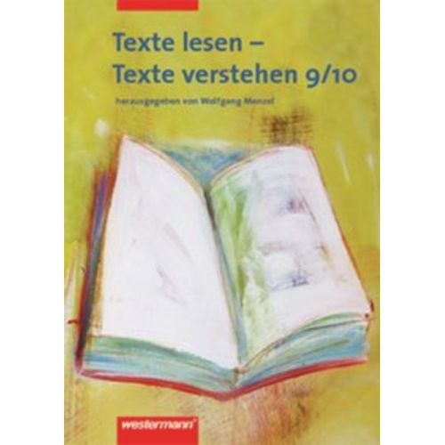 Roland Henke Harald Herzog Regina Nussbaum Günter Rudolph Ursula Sassen - Texte lesen, Texte verstehen 9/10. Arbeitsheft