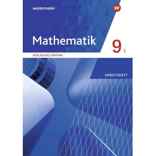 Mathematik - Ausgabe 2016 für Realschulen in Bayern