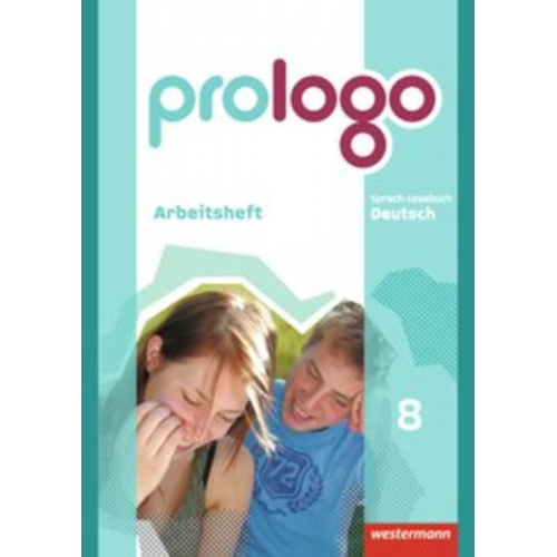 Lyane Berndt-Kroese Sandra Bergmann-Kramer Lothar Böswald Tanja Fischer Angelika Föhl - Prologo 8. Arbeitsheft. Grundausgabe. Hauptschule