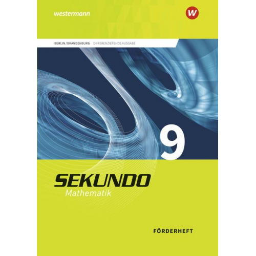 Sekundo 9. Förderheft. Mathematik für differenzierende Schulformen. Berlin und Brandenburg