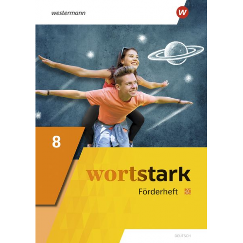 August Busse Peter Kühn Irmgard Honnef-Becker Fritz Wiesmann Annika Blanke - Wortstark 8. Förderheft. Allgemeine Ausgabe 2019