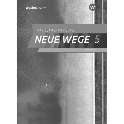 Mathematik Neue Wege SI 5. Lösungen. G9. Nordrhein-Westfalen und Schleswig-Holstein