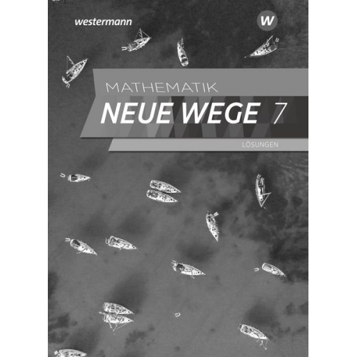 Mathematik Neue Wege SI 7. Lösungen. Für das G9 in Nordrhein-Westfalen und Schleswig-Holstein