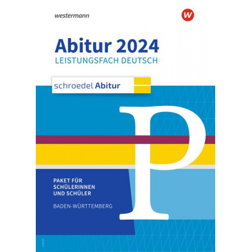 Ulrike Blattert Eva-Maria Knittel Hans-Georg Schede Dennis Scheu Maren Stieglat-Wernecke - Schroedel Abitur. Deutsch. Schülerpaket. Für Baden-Württemberg 2024