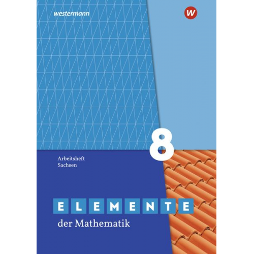 Elemente der Mathematik SI 8. Arbeitsheft mit Lösungen. Sachsen