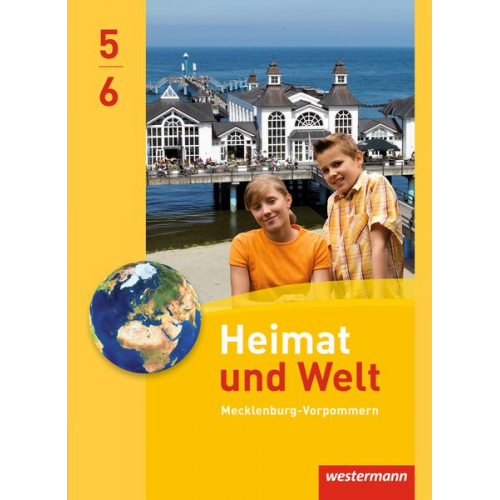 Margit Colditz Notburga Protze Wolfgang Gerber - Heimat und Welt 5 / 6. Schulbuch. Regelschulen. Mecklenburg-Vorpommern