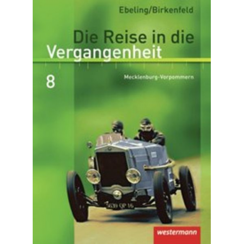 Hans Ebeling Wolfgang Birkenfeld - Die Reise in die Vergangenheit 8. Schulbuch. Mecklenburg-Vorpommern