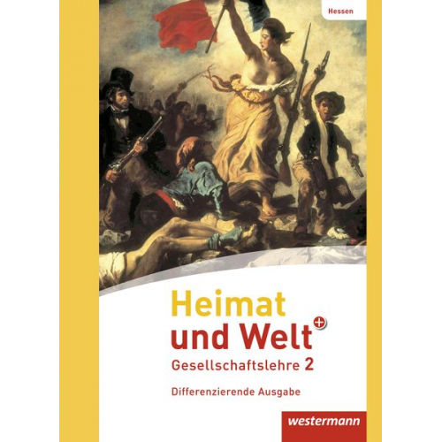 Norma Kreuzberger Jürgen Nebel Friedrich Pauly Cornelius Peter Kerstin Gerlach - Heimat und Welt PLUS 2. Schulbuch. Hessen