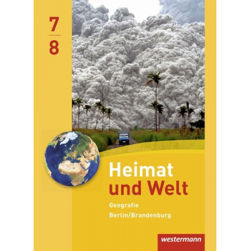 Heimat und Welt Geografie 7 7 8. Schulbuch. Sekundarstufe 1.Berlin und Brandenburg