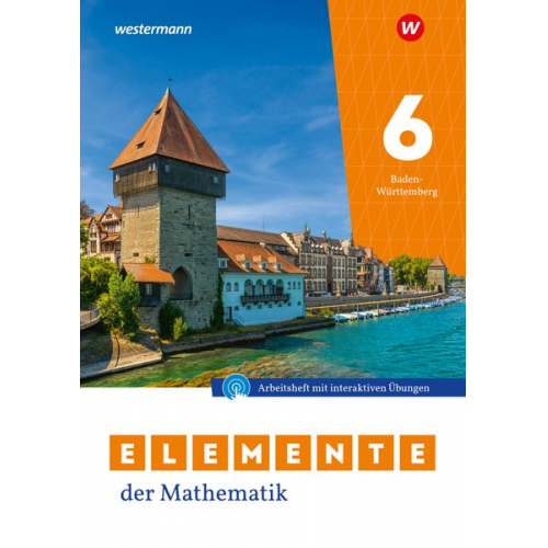 Elemente der Mathematik SI 6. Arbeitsheft mit interaktiven Übungen. Für Baden-Württemberg