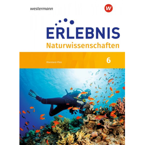 Erlebnis Naturwissenschaften 6. Schulbuch. Rheinland-Pfalz