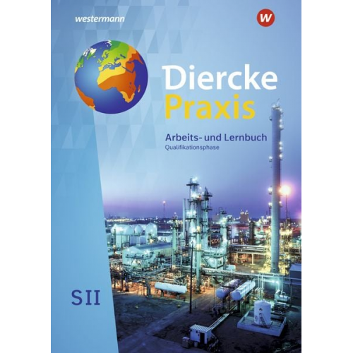 Guido Hoffmeister Andreas Bremm Ursula Brinkmann-Brock Erik Elvenich Christine Kreuzberger - Diercke Praxis SII. Schulbuch. Qualifikationsphase. Arbeits- und Lernbuch. Alle Bundesländer außer Hessen, Bayern