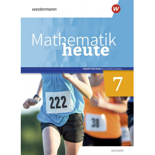 Mathematik heute 7. Schulbuch. Hauptschulbildungsgang. Für Sachsen