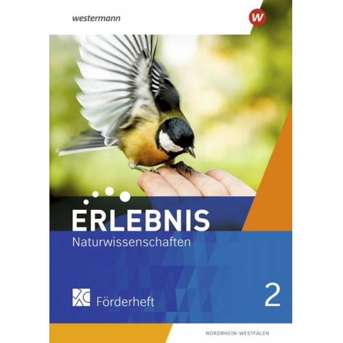 Erlebnis Naturwissenschaften 2. Förderheft. Für Nordrhein-Westfalen