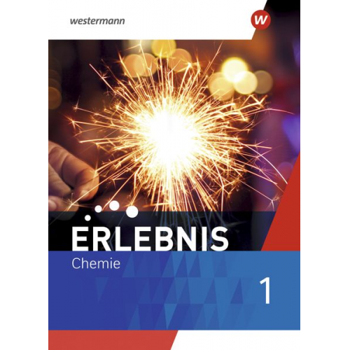 Erlebnis Chemie 1. Schulbuch. Für Nordrhein-Westfalen und Hessen