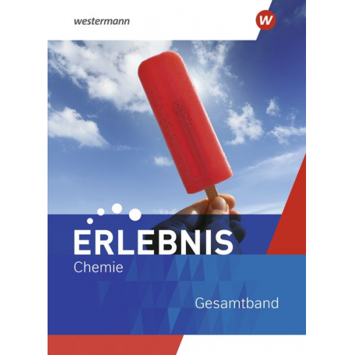 Erlebnis Chemie. Schulbuch Gesamtband. Für Nordrhein-Westfalen und Hessen