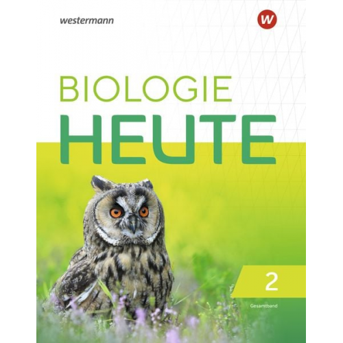 Biologie heute SI. Gesamtband. Allgemeine Ausgabe - vom Kultusministerium NRW noch nicht freigegeben