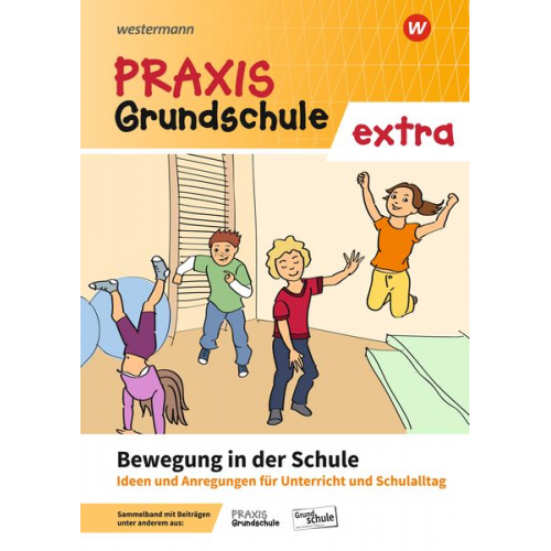 Praxis Grundschule extra/Bewegung in der Schule