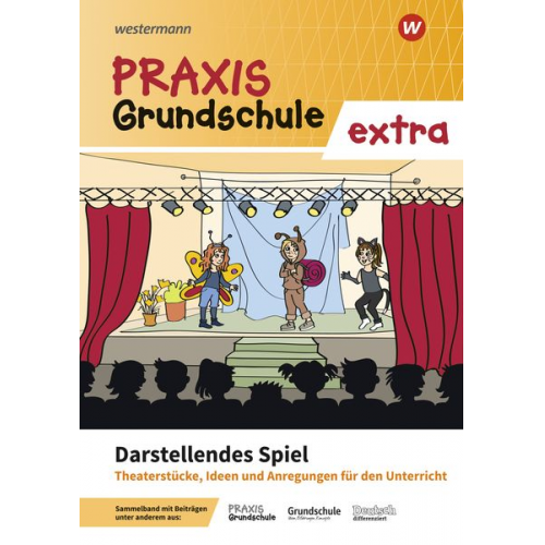 Praxis Grundschule extra. Darstellendes Spiel