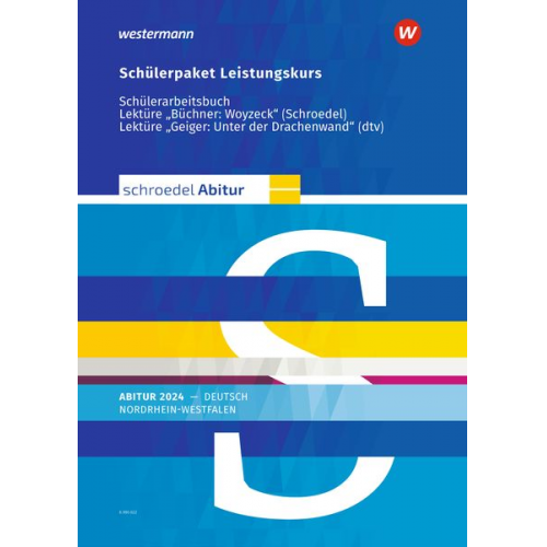 Jan Janssen Bakker Sascha Spolders Dieter Stüttgen - Schroedel Abitur. Deutsch. Schülerpaket 2 zum Abitur 2024. Für Nordrhein-Westfalen