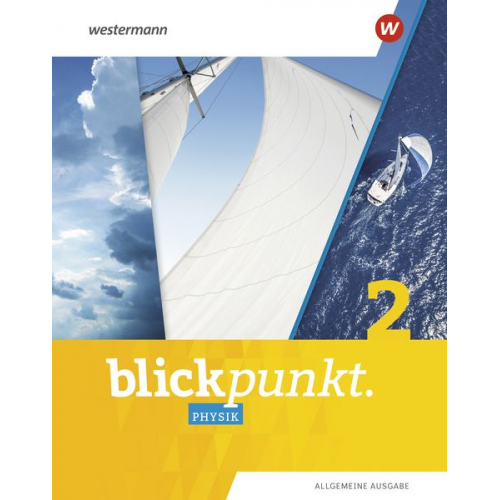 Blickpunkt Physik - Allgemeine Ausgabe 2020. Schulbuch 2