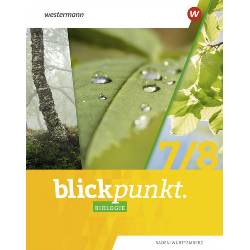 Blickpunkt Biologie 7 / 8. Schulbuch. Für Baden-Württemberg