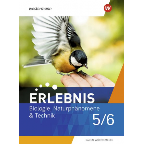 Erlebnis BNT Naturphänomene & Technik 5 / 6. Schulbuch. Für Baden-Württemberg