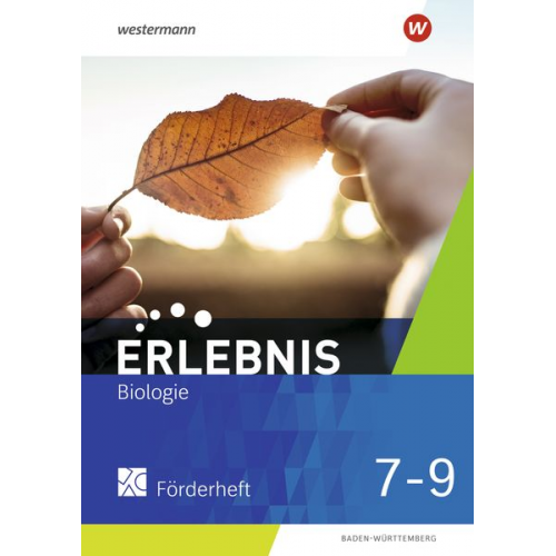 Erlebnis Biologie 7 - 9. Förderarbeitsheft. Für Baden-Württemberg