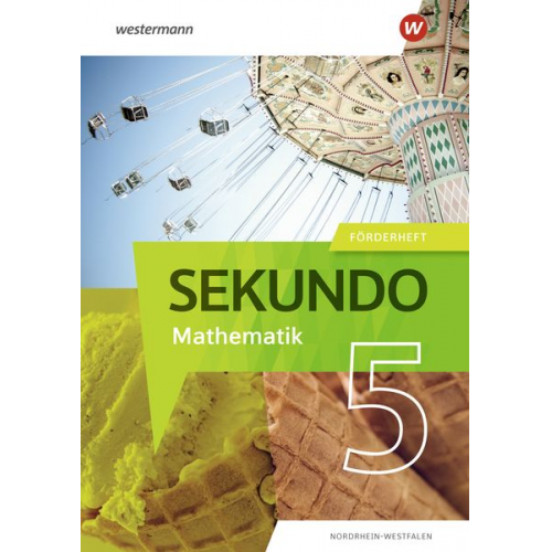 Sekundo 5. Förderheft. Mathematik für differenzierende Schulformen. Für Nordrhein-Westfalen