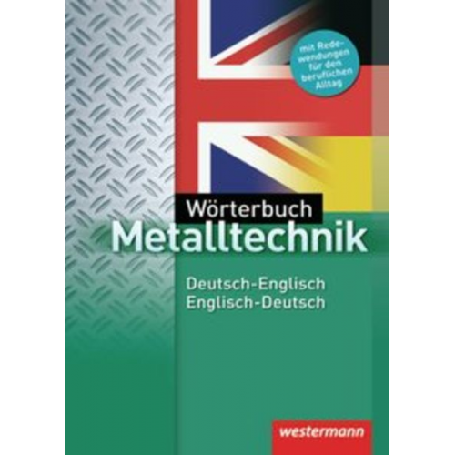 Dietmar Falk - Wörterbuch Metalltechnik. Deutsch - Englisch / Englisch - Deutsch
