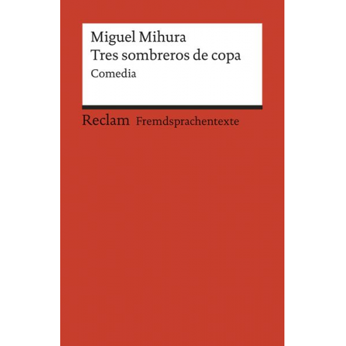 Miguel Mihura - Tres sombreros de copa