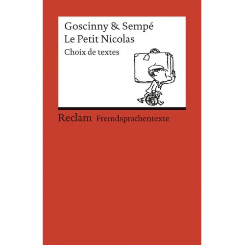 Jean-Jacques Sempé René Goscinny - Le Petit Nicolas. Choix de textes