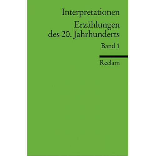 Interpretationen: Erzählungen des 20. Jahrhunderts