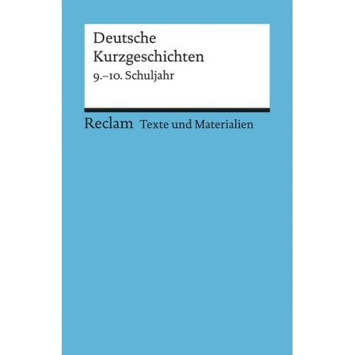 Winfried Ulrich - Deutsche Kurzgeschichten. 9.–10. Schuljahr