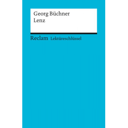 Theodor Pelster - Lektüreschlüssel zu Georg Büchner: Lenz