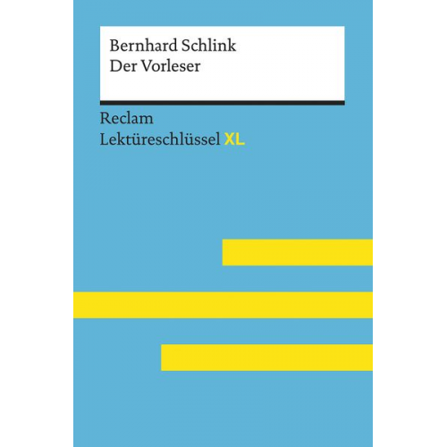 Bernhard Schlink Sascha Feuchert Lars Hofmann - Bernhard Schlink: Der Vorleser