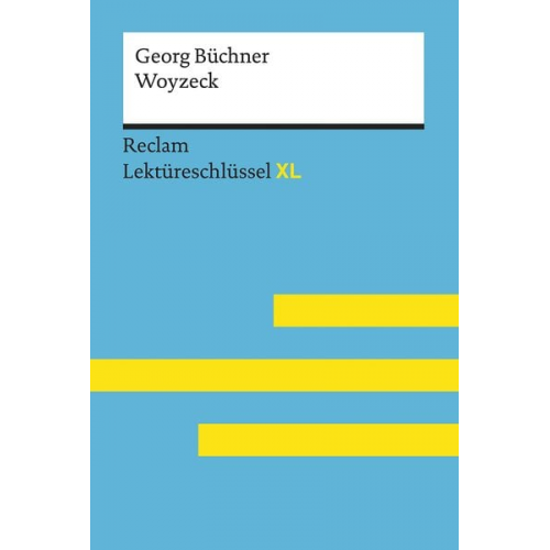 Georg Büchner Heike Wirthwein - Woyzeck von Georg B�chner: Lekt�reschl�ssel mit Inhaltsangabe, Interpretation, P