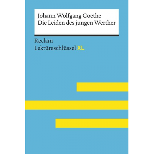 Mario Leis Johann Wolfgang von Goethe - Johann Wolfgang Goethe: Die Leiden des jungen Werther