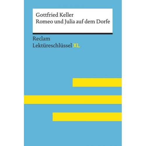 Gottfried Keller Klaus-Dieter Metz - Gottfried Keller: Romeo und Julia auf dem Dorfe