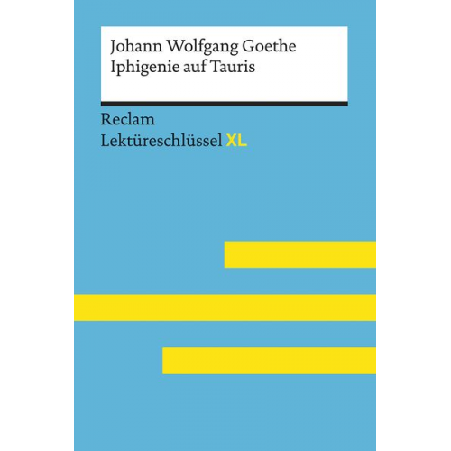 Mario Leis Johann Wolfgang von Goethe Marisa Quilitz - Johann Wolfgang Goethe: Iphigenie auf Tauris