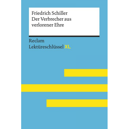 Friedrich Schiller Reiner Poppe Frank Suppanz - Friedrich Schiller: Der Verbrecher aus verlorener Ehremit Lösungen, Lernglossar